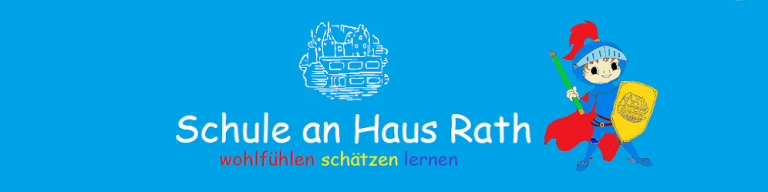 Unsere Schule – Schule an Haus Rath